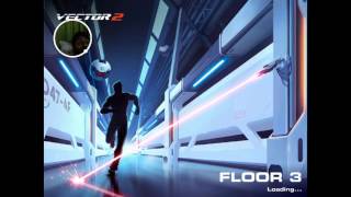Vector 2 floor 3,4 mission
