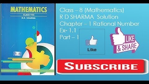 R D Sharma class - 8 mathematics solution Ncert Ch- 1 Rational Number Ex- 1.1  Q - 1,2 Part - 1
