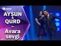 Aysun İsmayılova, Qurd - Avara Sevgi