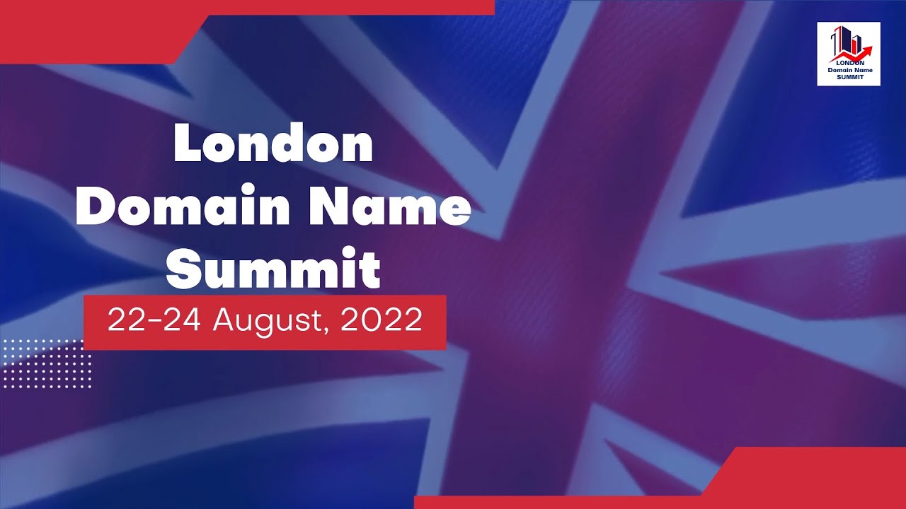 Domain name Summit - London, UK - 22-24 August 2022