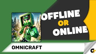 OMNICRAFT game offline or online ? screenshot 3