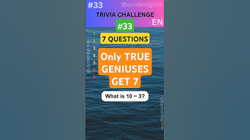 Trivia Test 33!  Only True Geniuses GET All 7! #triviachallenge  #fastquiz  #iqtest