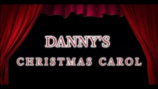 Danny's Christmas Carol