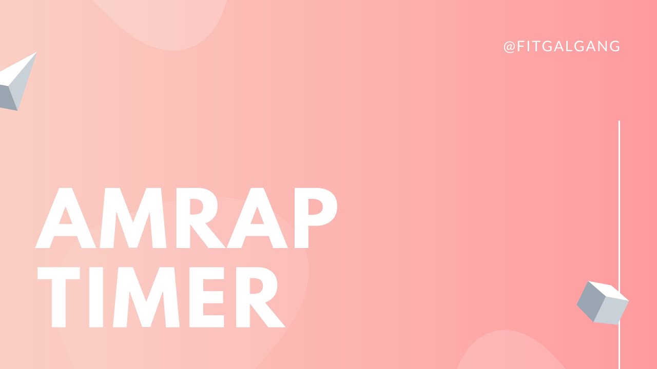 FIT GAL GANG AMRAP HIIT TIMER WITH SOUND CUES