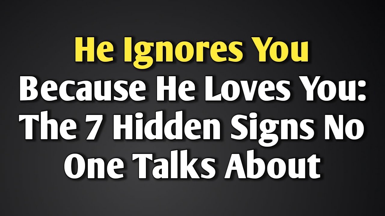 Он игнорирует тебя, потому что любит тебя: 7 скрытых признаков, о которых никто не говорит || Ник...