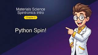 Materials Science - Spintronics Intro - Chapter 3