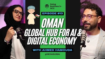 Oman Vision 2040: Why Oman is the Next Global Hub for AI and Digital Economy Investment