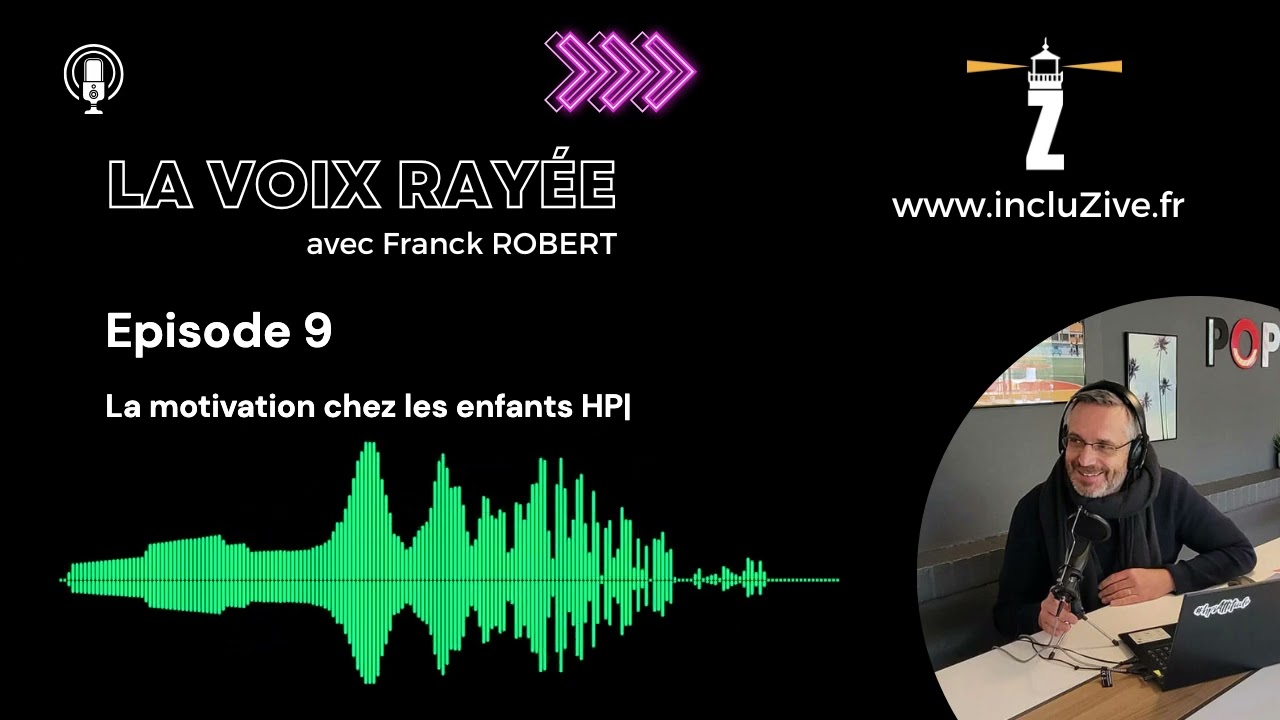 EP. 9 - La motivation chez les enfants HPI
