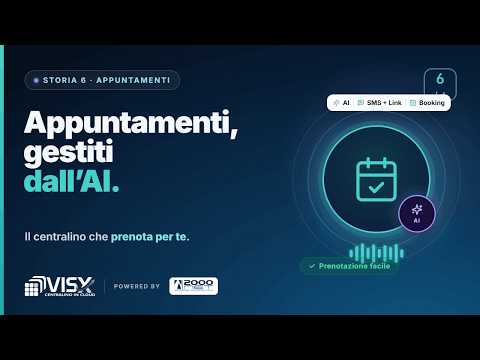 Video VISx - Centralino in Cloud: Gestione appuntamenti con AI: migliora l'esperienza cliente