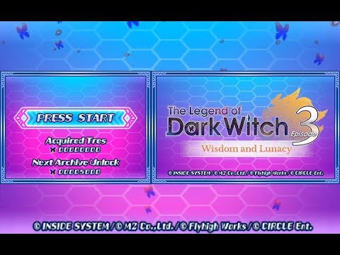 The Legend of Dark Witch Episode 3 (3DS) Zizou Hard Mode Clear w/ Cutscenes~! (2017.12.30)