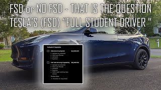 Tesla Model Y - Fsd Or Fsd - That Is The Question - Teslas Full Student Driver Mode.