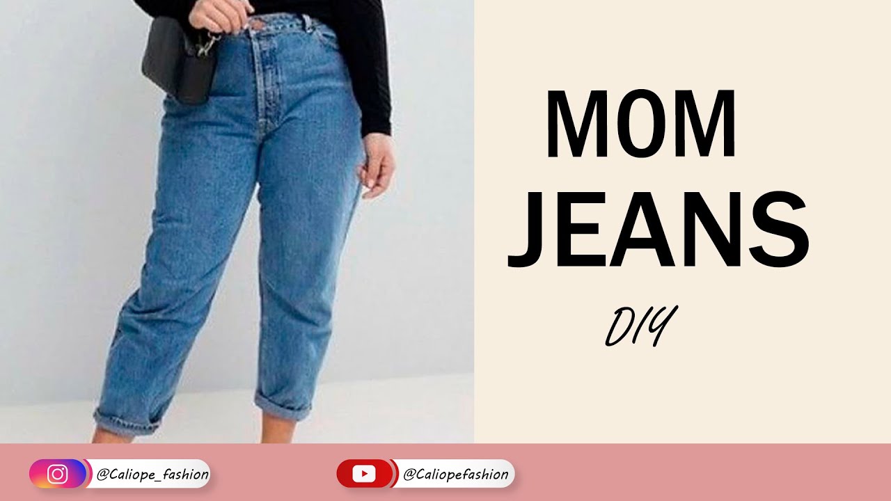 DIY MOM JEANS Aprende hacer el patrón y (+moldes gratis) -