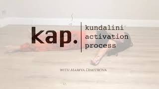 What is KAP (Kundalini activation process)?