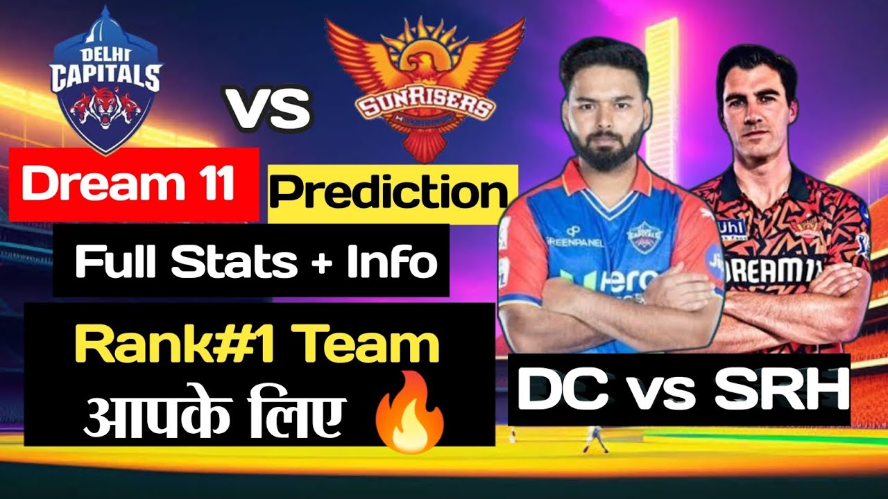 DC vs SRH Dream11 Prediction, IPL Fantasy Cricket Tips, Playing XI, Pitch Report