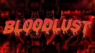 100 EXTREME DEMONS | Bloodlust 100% (Extreme Demon) by Knobbelboy and more - Geometry Dash #245