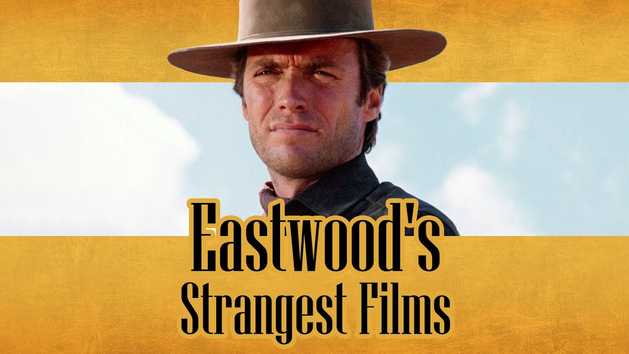 Clint Eastwood's 5 Offbeat Hidden Gems