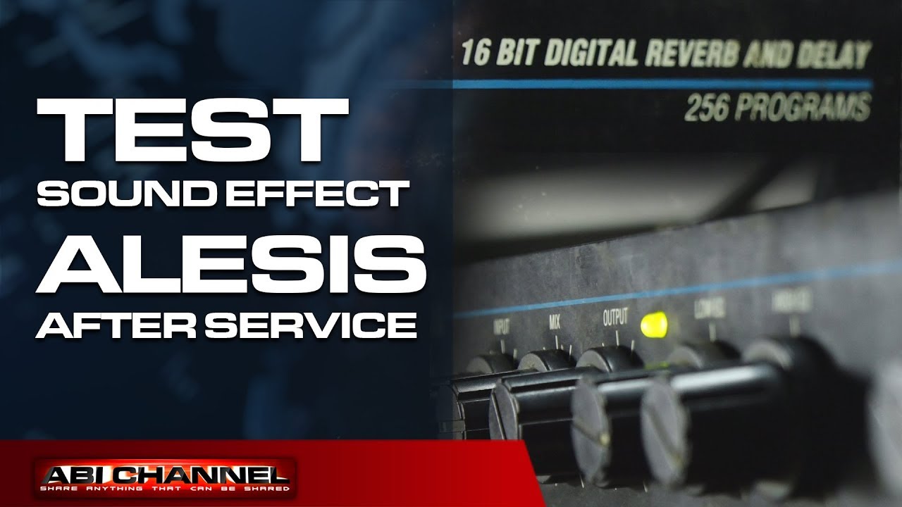 Test Sound Effect ALESIS After Service - YouTube