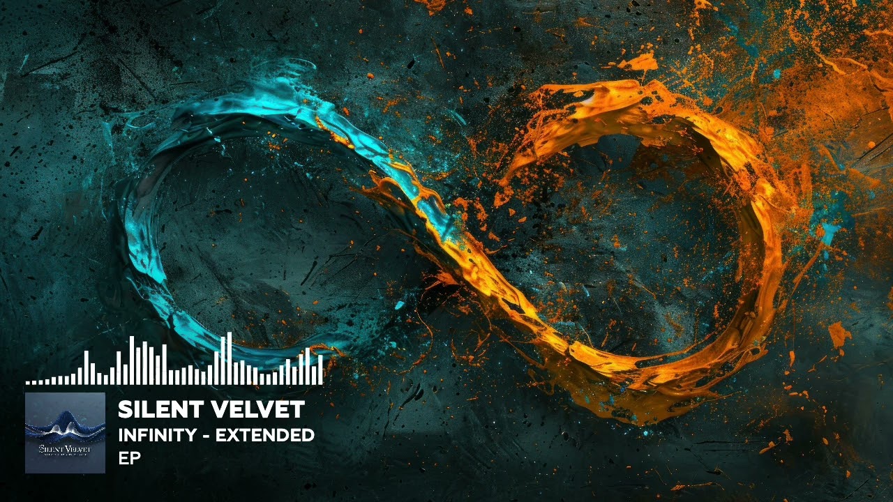 Silent Velvet – Infinity - extended (Progressive House | Melodic House | Deep House)