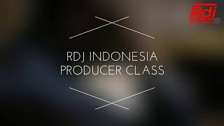Download Lagu RDJ INDONESIA PRODUCER CLASS MP3