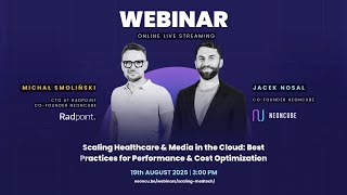 Scaling Healthcare & Media in the Cloud with AI: Best Practices for Performance & Cost Optimization