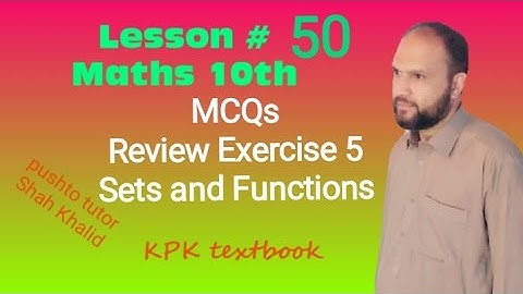 MCQs (Explained) , Lecture 50 , Maths 10th , review exercise 5 , Pushto Tutor kpk