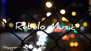 Voyageur - My only love