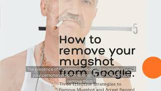 3 Ways to Get Mugshots Removed from Google Search Results