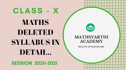 New syllabus for class 10 mathematics (session 2020-21)