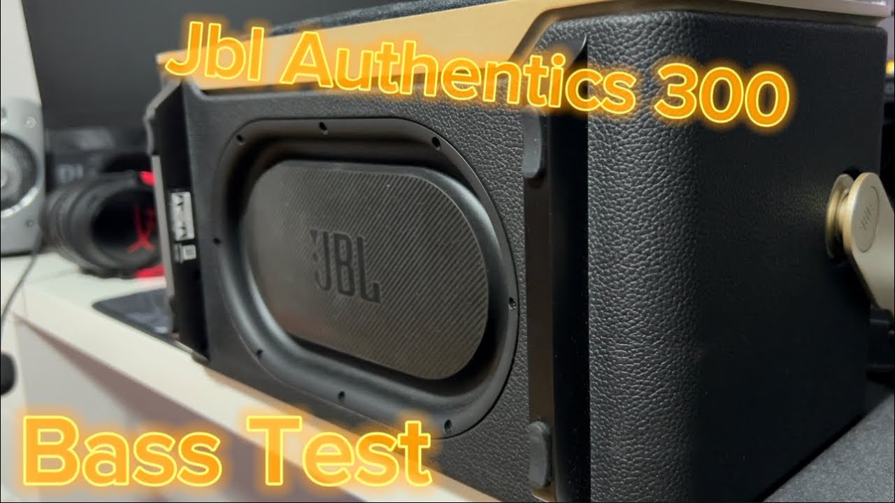 Jbl Authentics 300|(Bass Test)