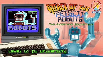 Attack of the Petscii Robots - Level 6: 𝛑 University