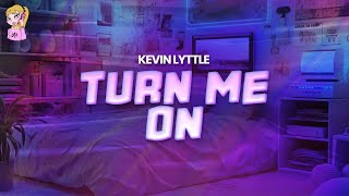 Kevin Lyttle - Turn Me On // Lyrics