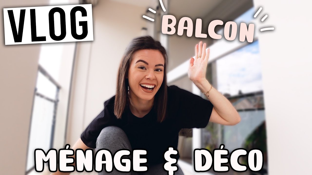VLOG • Nettoyage & déco du balcon 😍