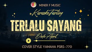 KARAOKE TERLALU SAYANG VERSI DEDE APRIL DA TARLING CIREBONAN MINER F MUSIC