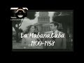 La Habana, Cuba 1900-1958, "Una Economía en Desarrollo"