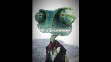 "No Man Can Walk Out On His Own Story..." | #rango #edit