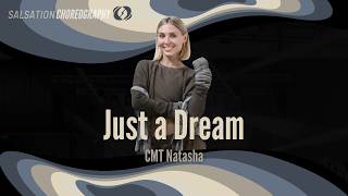 Just A Dream - Choreology by Salsation® choreography by CMT Natasha