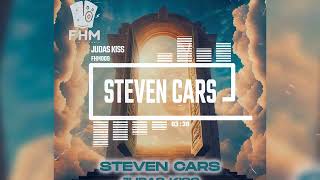 Steven Cars - Judas Kiss [Fashion Progressive House]