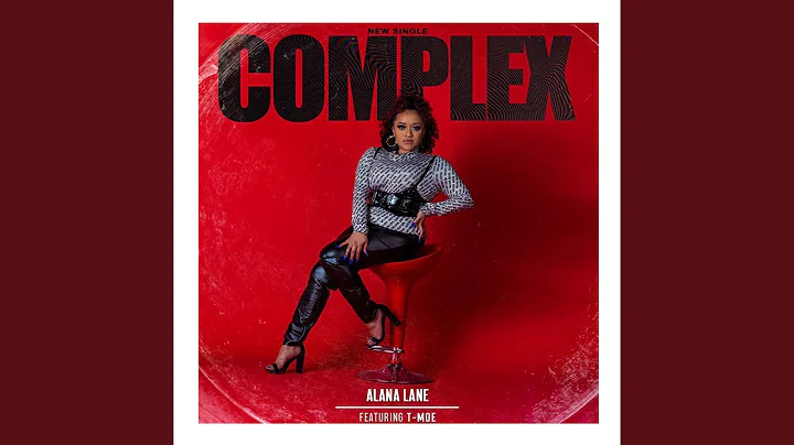 Complex (feat. T-Moe)