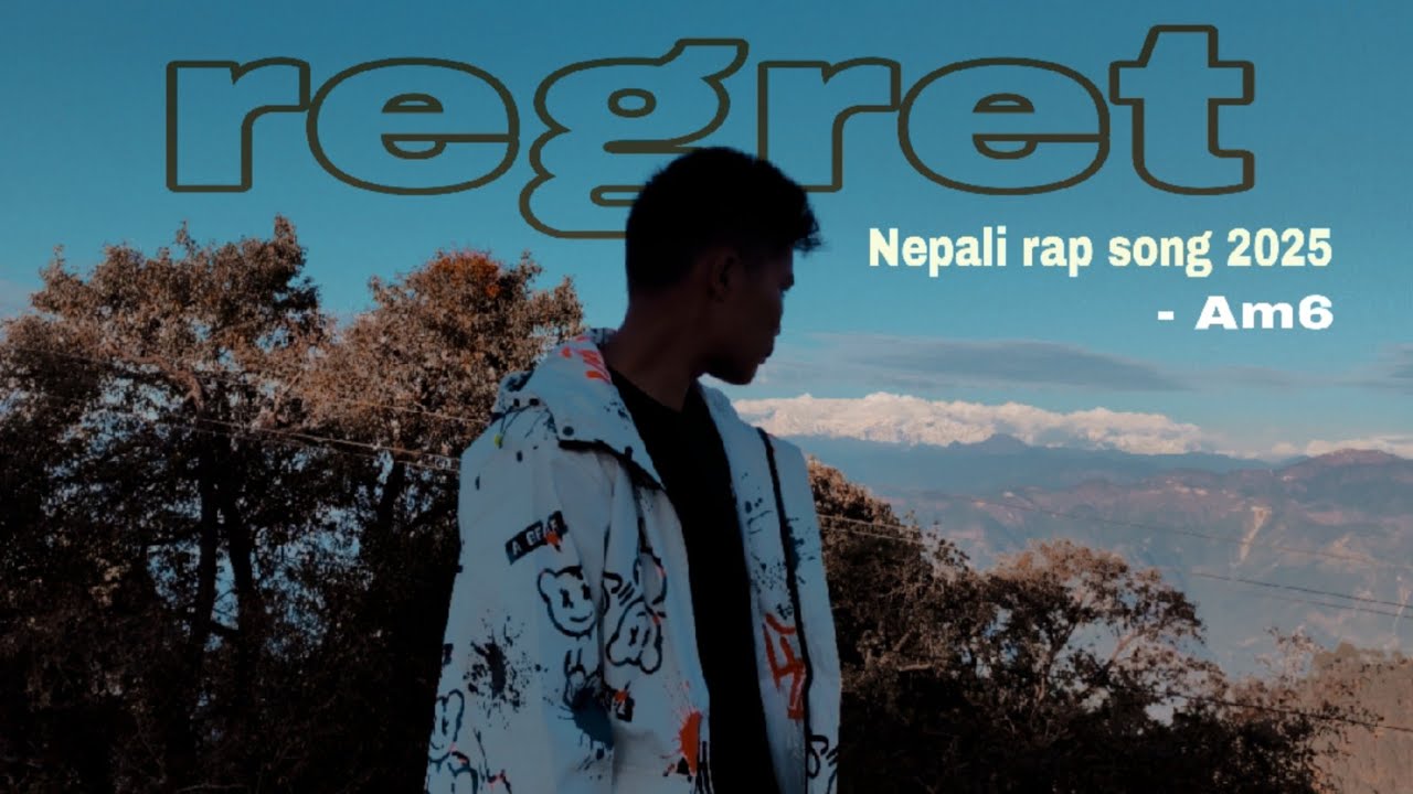 Regret - Am6/ New nepali rap song 2025/emo vibe/broken heart 💔 - YouTube