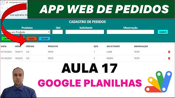 Google Sheets | App Web de Cadastro de Pedidos | Carregar Backup dos Dados na Tabela HTML | Aula 17