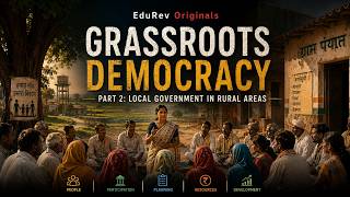 Grassroots Democracy - Part 2: Local Government in Rural Areas Explained Like a Movie | Class 6 SST