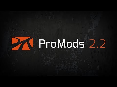 Official ProMods 2.2 Trailer