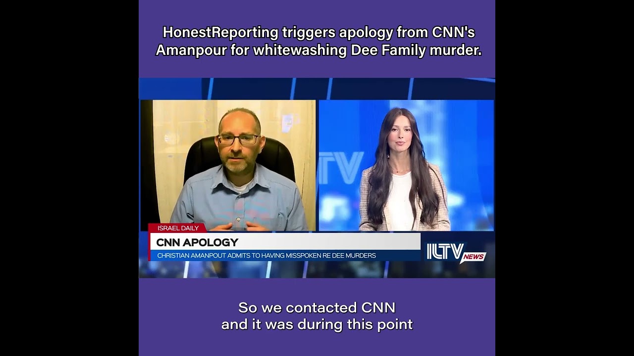 HonestReporting on CNN & Amanpour Apology