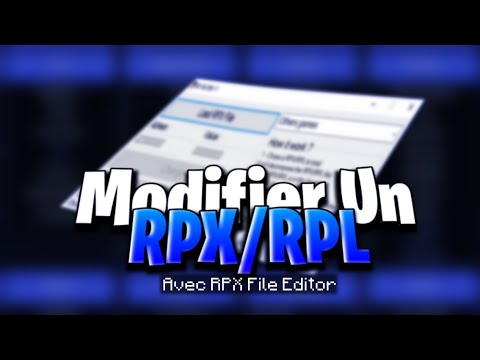 Comment modifier un RPX/RPL ? (RPX File Editor)