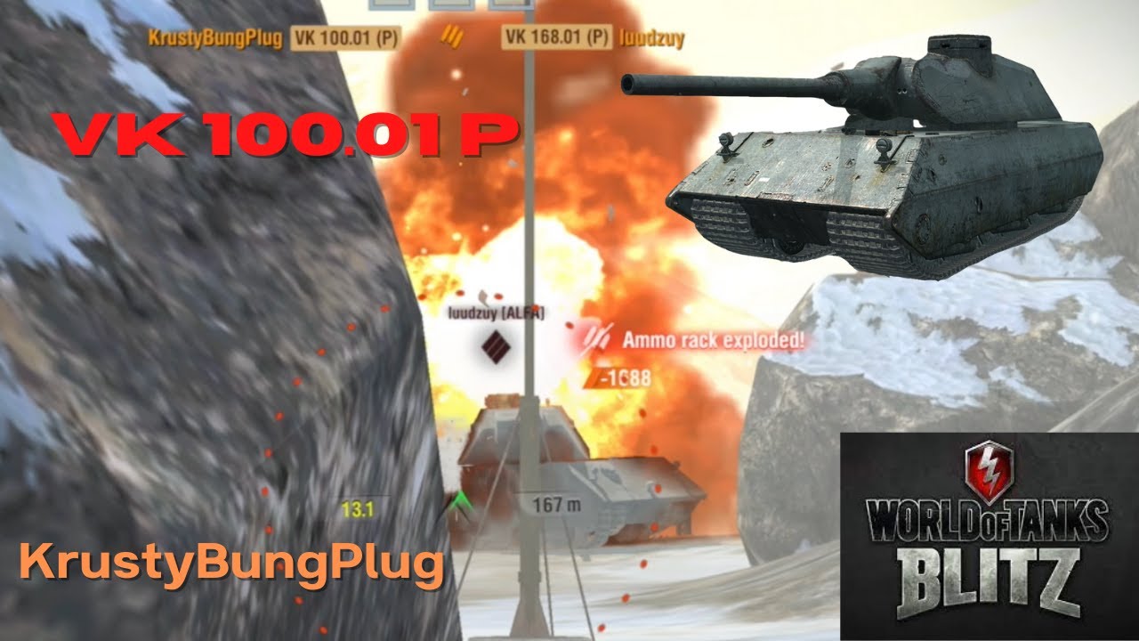 World of Tanks Blitz, VK100.01 P Ammo Racks a VK168 Must see YouTube