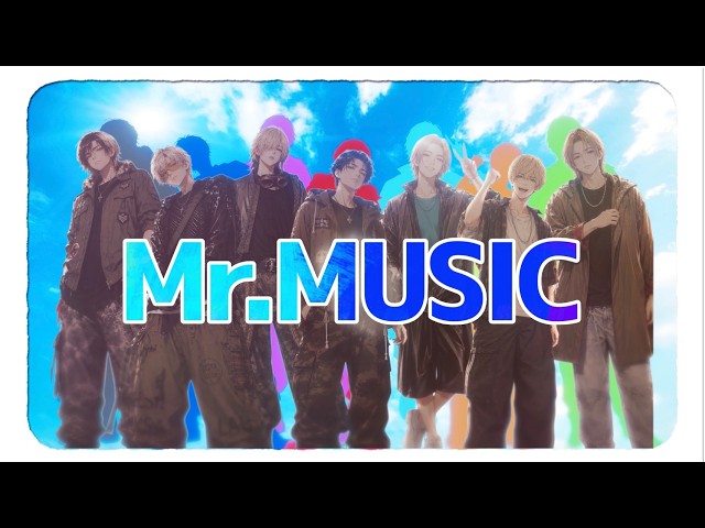 【男7人で】Mr.Music 歌ってみた【SLH.いい大人たち。】