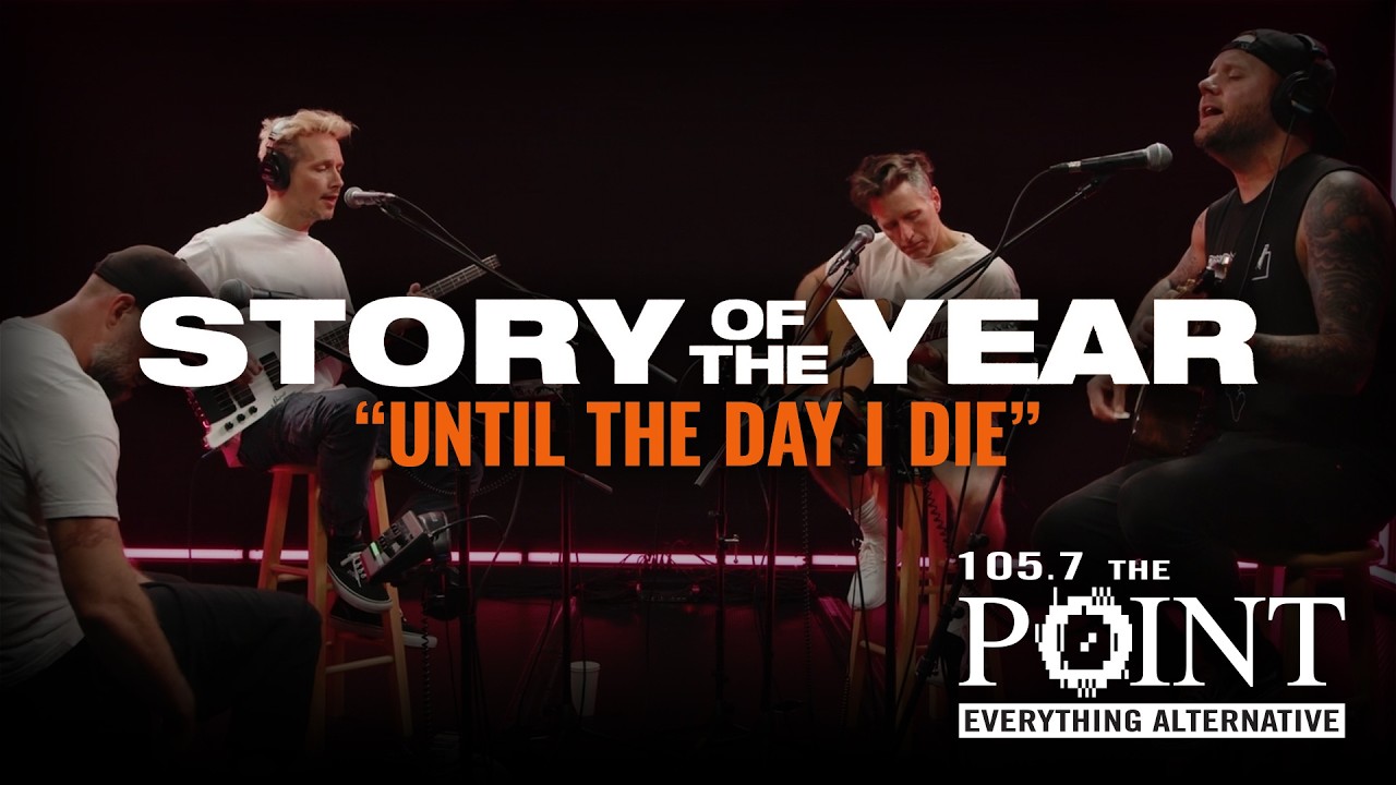 Until The Day I Die (ACOUSTIC) | STORY OF THE YEAR Revisit 'Page Avenue' –  105.7 The Point, image size:1280x720
