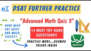 DSAT Further Practice - Advanced Math | Quiz 3