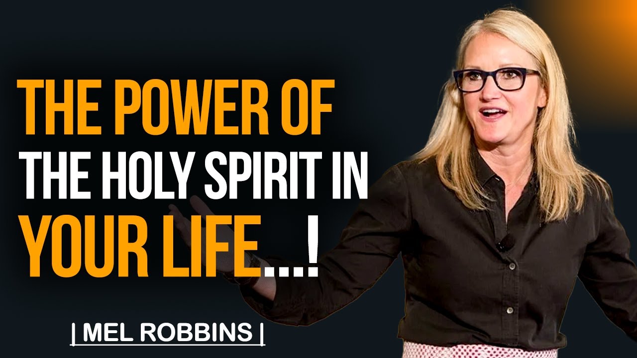 The Power of the Holy Spirit in Your Life - Powerful Speech by Mel ...