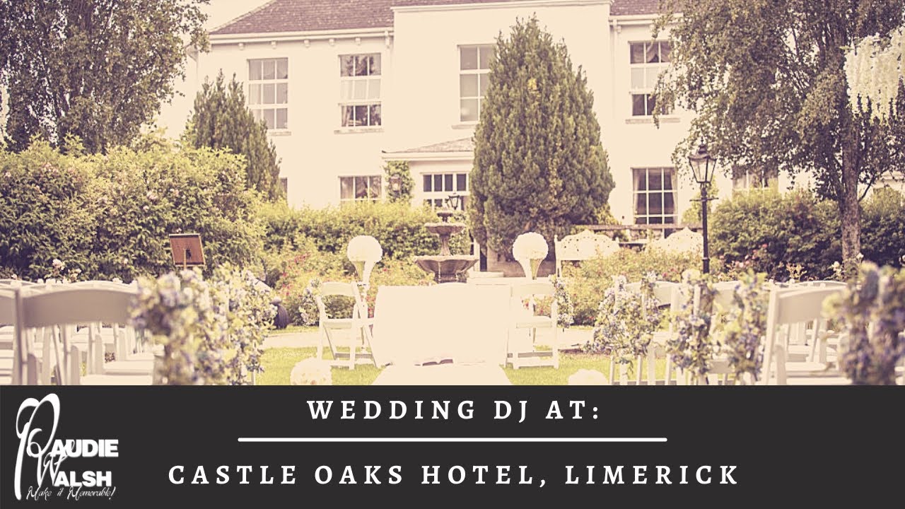 Castle Oaks House Hotel Wedding - Paudie Walsh [Limerick Wedding DJ]